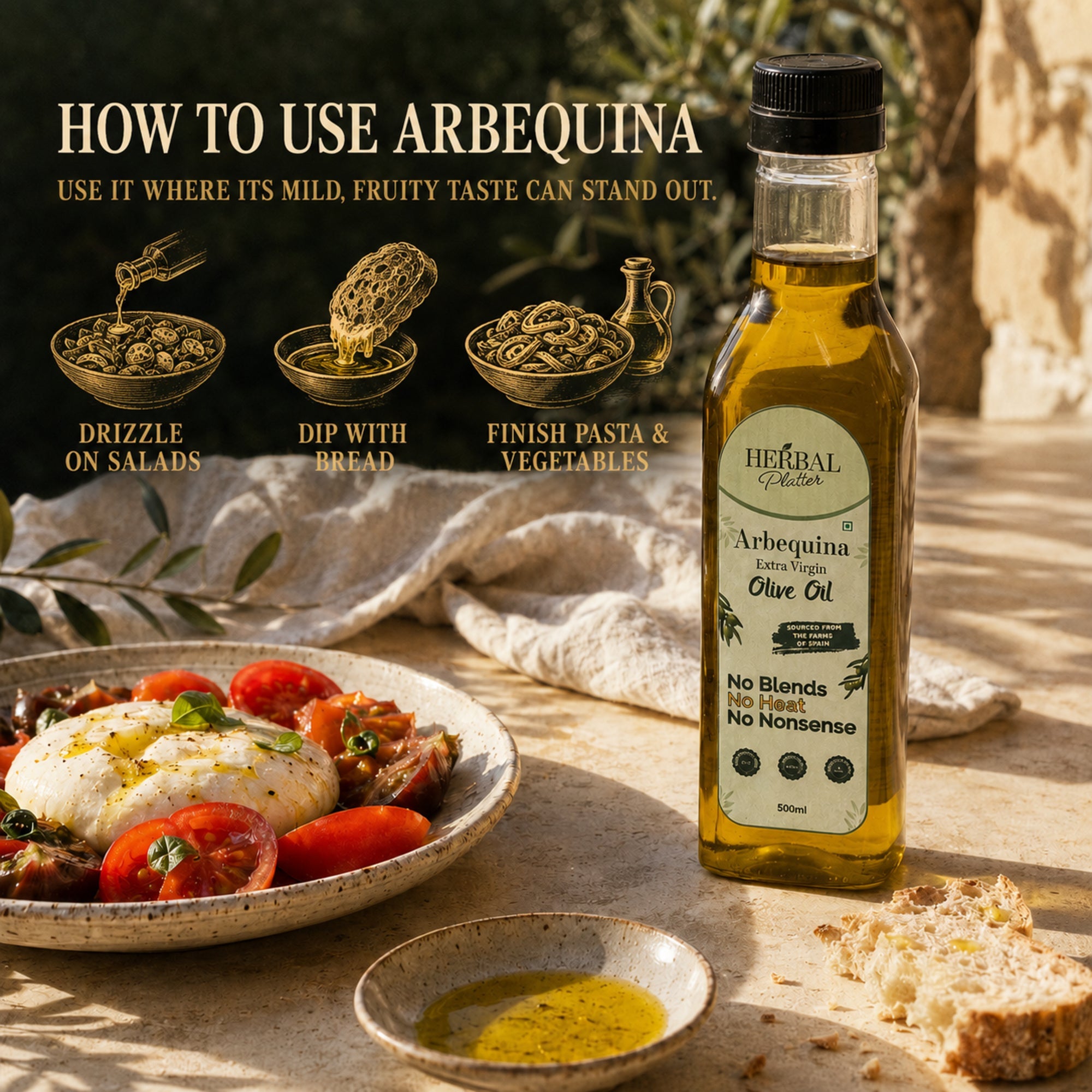 How to use Arbequina olive oil for salads bread pasta and vegetables